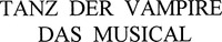 TANZ DER VAMPIRE DAS MUSICAL