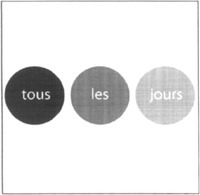 tous les jours