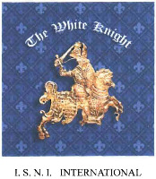 The White Knight I.S.N.I. INTERNATIONAL