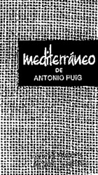 mediterráneo DE ANTONIO PUIG