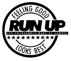 FEELING GOOD RUN UP LOOKS BEST