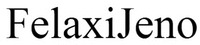 FelaxiJeno