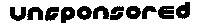unsponsored