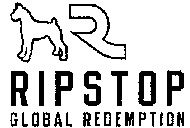 RIPSTOP GLOBAL REDEMPTION
