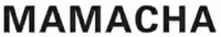 MAMACHA