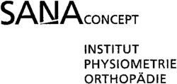 SANA CONCEPT INSTITUT PHYSIOMETRIE ORTHOPÄDIE