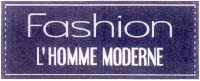 Fashion L'HOMME MODERNE