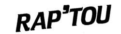 RAP'TOU