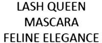 LASH QUEEN MASCARA FELINE ELEGANCE