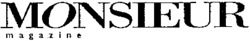 MONSIEUR magazine