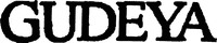 GUDEYA