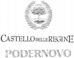 CASTELLO DELLE REGINE PODERNOVO