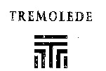 TREMOLEDE