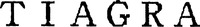 TIAGRA