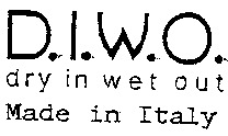 D.I.W.O. dry in wet out Made in Italy