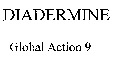 DIADERMINE Global Action 9