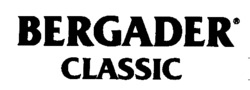 BERGADER CLASSIC