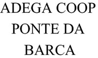 ADEGA COOP PONTE DA BARCA