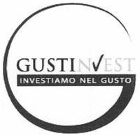 GUSTINVEST INVESTIAMO NEL GUSTO