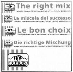 The right mix HOCHDORF La miscela del successo Le bon choix