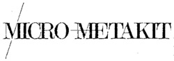 MICRO METAKIT
