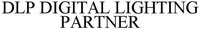 DLP DIGITAL LIGHTING PARTNER