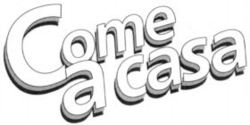 Come a casa