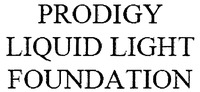 PRODIGY LIQUID LIGHT FOUNDATION