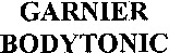 GARNIER BODYTONIC