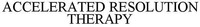 ACCELERATED RESOLUTION THERAPY