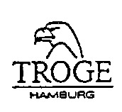 TROGE HAMBURG