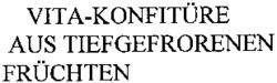 VITA-KONFITÜRE AUS TIEFGEFRORENEN FRÜCHTEN