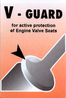 V - GUARD for active protection of Engine Valve Seats