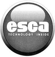 esca TECHNOLOGY INSIDE
