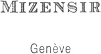 MIZENSIR Genève