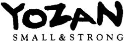 YOZAN SMALL & STRONG