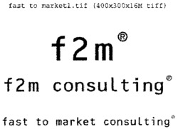 f2m consulting fast to market consulting