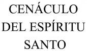 CENÁCULO DEL ESPÍRITU SANTO