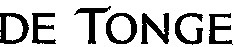 DE TONGE