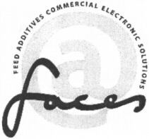 @ faces FEED ADDITIVES COMMERCIAL ELECTRONIC SOLUTIONS