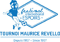 festival international “ESPOIRS” TOURNOI MAURICE REVELLO Depuis 1967 – Since 1967