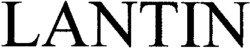LANTIN