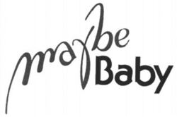 maybe Baby