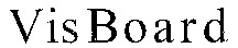 VisBoard