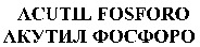 ACUTIL FOSFORO