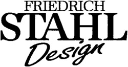FRIEDRICH STAHL Design