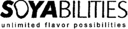 SOYABILITIES unlimited flavor possibilities