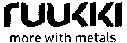 RUUKKI more with metals