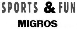 SPORTS & FUN MIGROS