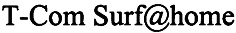 T-Com Surf@home